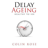 World Foods Brand - Delay Ageing Healthy to 100 Book